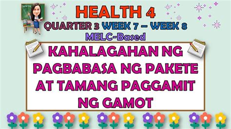 HEALTH 4 QUARTER 3 WEEK 7 WEEK 8 KAHALAGAHAN NG PAGBABASA NG