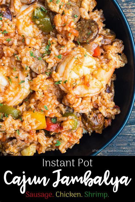 Instant Pot Cajun Jambalaya A Healthy Makeover Recipe Jambalaya Recipe Jambalaya Recipe