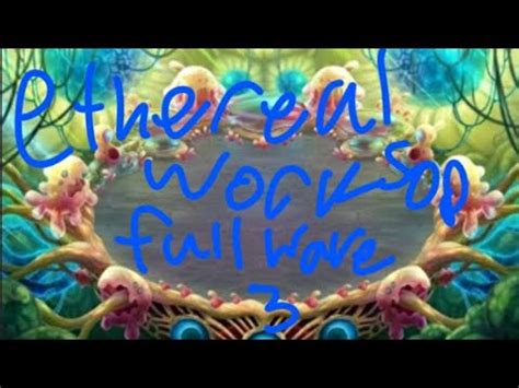 Ethereal Island Full Song Wave 3 YouTube