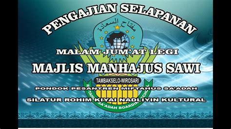 Live Selapanan Malam Jum At Legi Kitab Manhaju Sawi Youtube