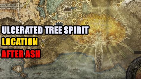 Ulcerated Tree Spirit Location After Ash Elden Ring Youtube