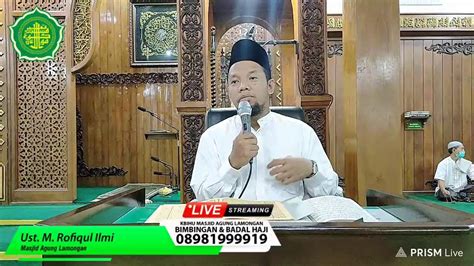 Kajian Kitab Durotun Nasihin Oleh Ustadz M Rofiqul Ilmi YouTube