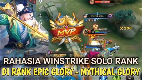 TUTORIAL BERMAIN SOLO RANK ZILONG DI EPIC MYTHIC BIAR WIN STREAK