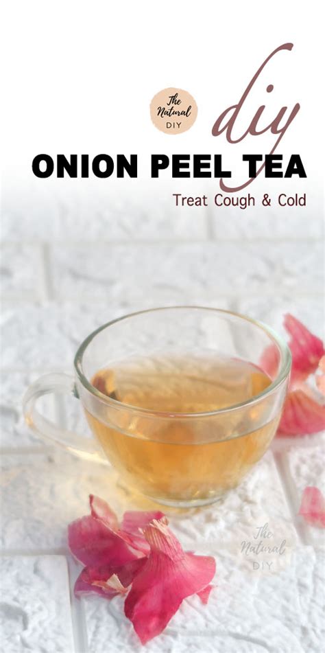 Onion Peel Tea for Cough and Cold - The Natural DIY