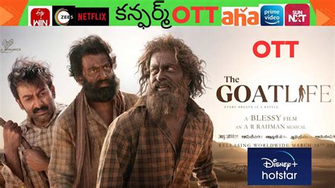 Aadujeevitham Ott Release Date Telugu The Goat Life Ott Release Date