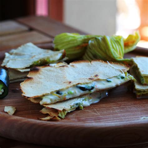 Quesadillas De Flor De Calabaza Zucchini Blossom Quesadillas Recipe