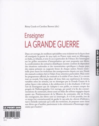 Enseigner La Grande Guerre Actes Du Colloque De R My Cazals