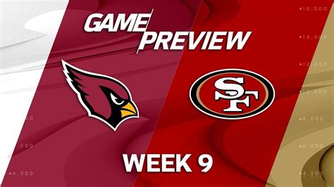 Arizona Cardinals Vs San Francisco 49ers Nfl Week 9 Game Previews