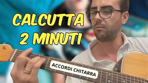 Calcutta 2minuti ACCORDI CHITARRA CANZONE NUOVA Calcutta YouTube