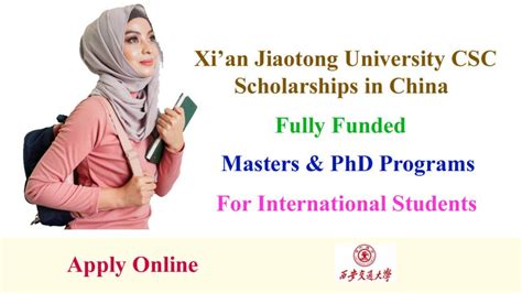 Xian Jiaotong University Csc Fully Funded Scholarships In China