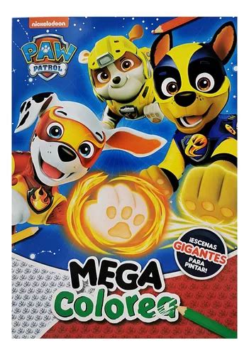 Paw Patrol Libro Para Pintar Mega Colorea Escen Cuotas