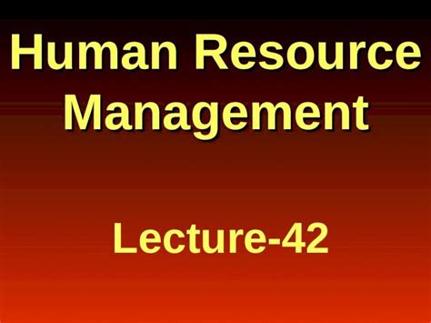 Ppt Human Resource Management Lecture 42 Staffing Hrm Functions