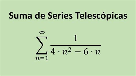 Suma De Series Ejercicio Series Telesc Picas Youtube