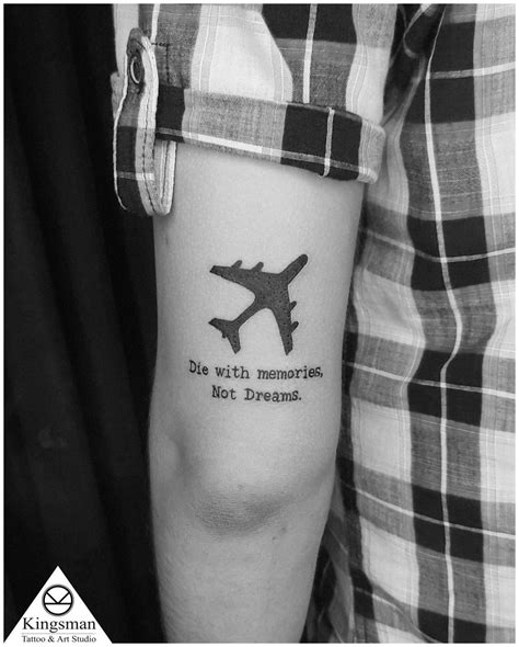 Die With Memories Not Dreams With Airplane Tattoo Airplane Tattoos