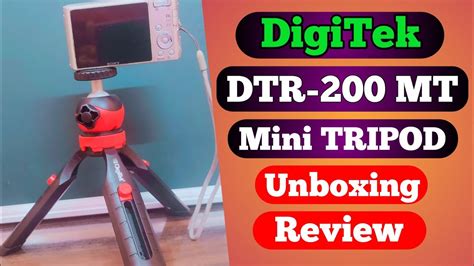 Digitek Dtr Mt Portable Mini Tripod For Vlogging Unboxing And