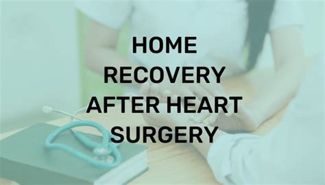 Home Recovery After Heart Surgery - Creative Home Therapy