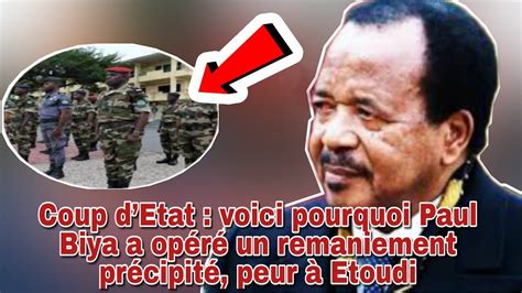 C Up Det T Voici Pourquoi Paul Biya A Op R Un Remaniement Pr Cipit