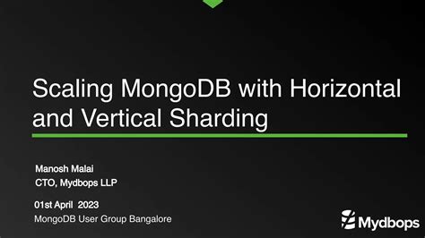 Scaling Mongodb With Horizontal And Vertical Sharding Ppt