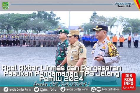 Hadapi Pemilu 2024 Pemkab Rohul Gelar Apel Akbar Linmas Dan Pengamanan TPS