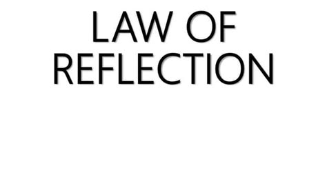 Law of reflection | PPT