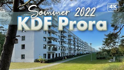 Alles neu am KDF in Prora Rügen Urlaub 2022 4K Walk YouTube