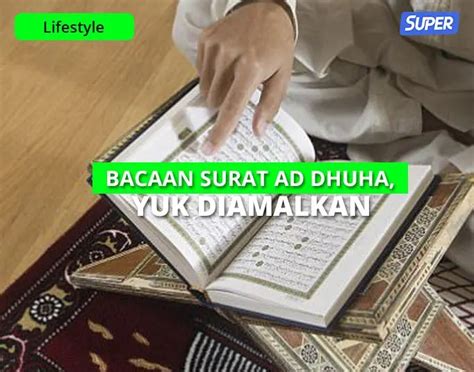 Surah Dhuha Dan Terjemahannya 093 Teks Al Quran Surat Ad Dhuha Terjemah Dan Tafsir Jalalayn