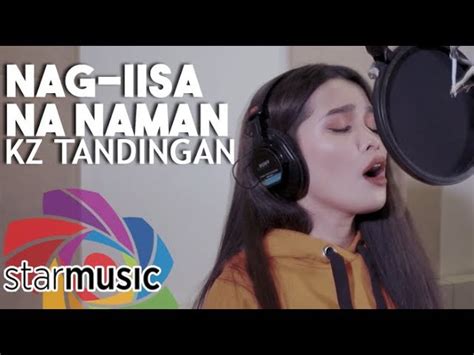 KZ Tandingan Nag Iisa Na Naman Chords Chordify