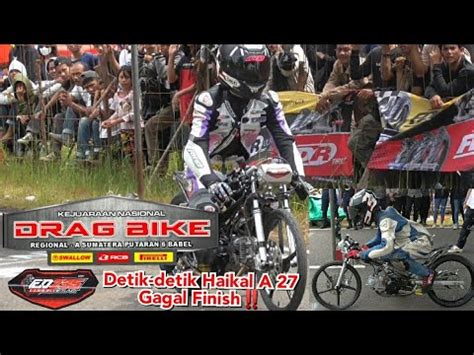 Drag Bike Kejurnas Bebek 4T 130 Cc TU Regional A Sumatra Putaran 6