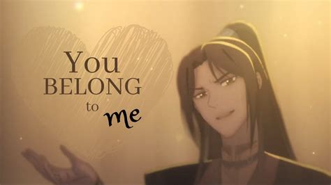 You Belong To Me Fengqing Feng Xin X Mu Qing Book Spoilers Amv Tgcf Youtube