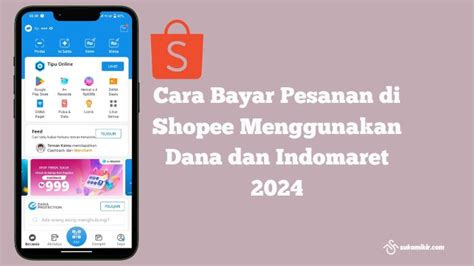 Cara Bayar Pesanan Di Shopee Menggunakan Dana