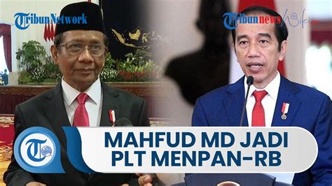 Presiden Jokowi Meneken Keppres Menko Polhukam Mahfud Md Jadi Plt