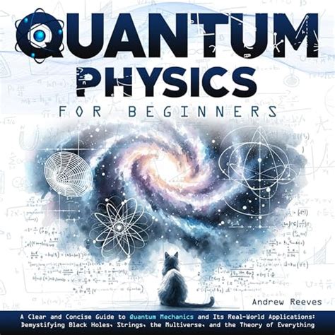 Amazon Quantum Physics For Beginners A Clear And Concise Guide To