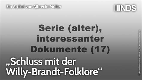 Schluss mit der Willy Brandt Folklore Albrecht Müller