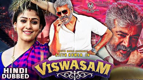 Viswasam Hindi Dubbed Movie 2022 Ajith Kumar Nayanthara Jagapathi