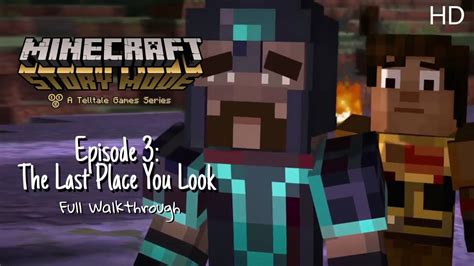 Minecraft Story Mode Full Episode 3 The Last Place You Look HD