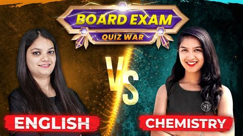 Class 10 Board Exam Quiz War Chemistry Vs English By Anjali Ma Am