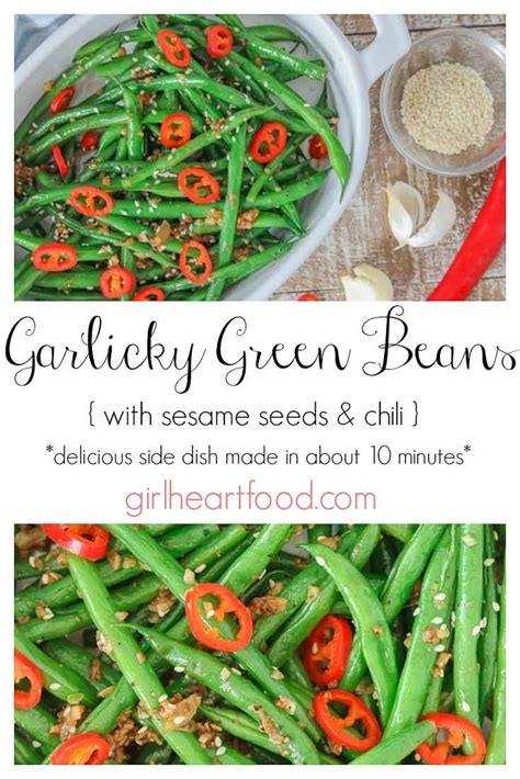 These Garlicky Green Beans With Chili And Sesame Seeds Comes Together