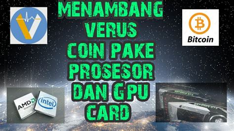 Cara Mining Verus Coin Dengan Prosesor Dan Gpu Card YouTube