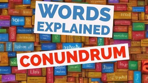 Conundrum Words Explained YouTube