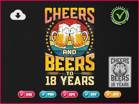 Cheers And Beers To 18 Years SVG PNG 18th Birthday Etsy