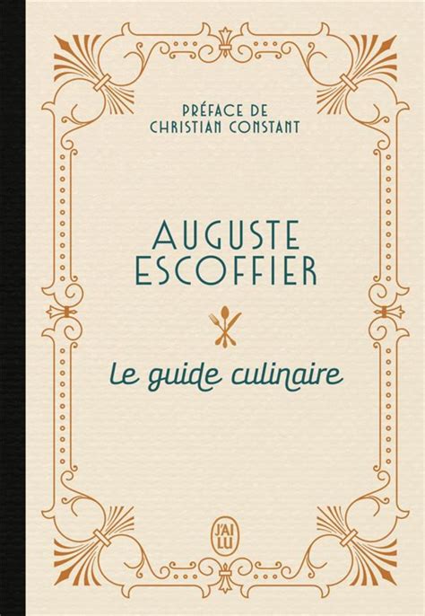 Le Guide Culinaire D Escoffier Von Auguste Escoffier Gebundene