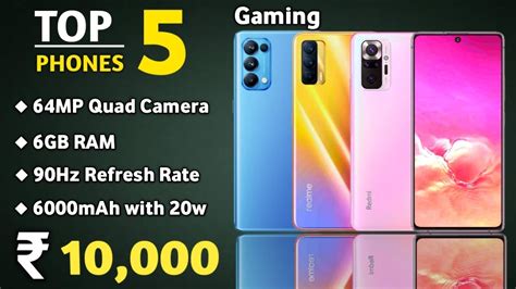 6gb Ram Top 5 Powerful Gaming Phones Under 10000 In India Best