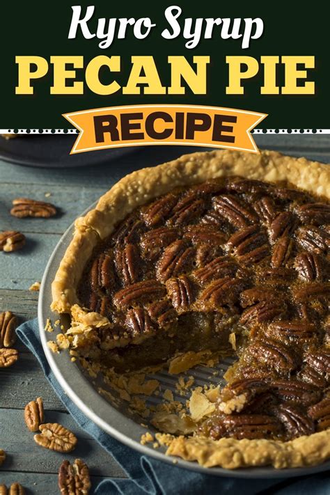 Karo Syrup Pecan Pie Recipe Insanely Good