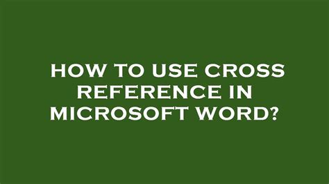 How To Use Cross Reference In Microsoft Word YouTube