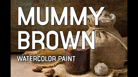 Mummy Brown Pigment To Handmade Paint YouTube