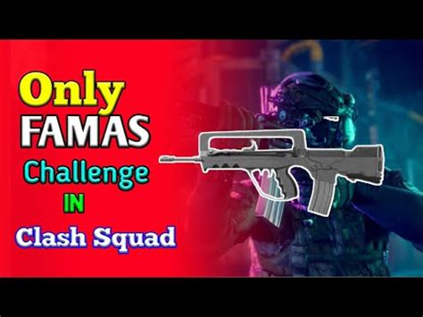 Only Famas Gun Challenge In Clash Squad Free Fire Gameplay Some