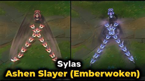 Ashen Slayer Sylas Emberwoken Chroma Comparison League Of Legends