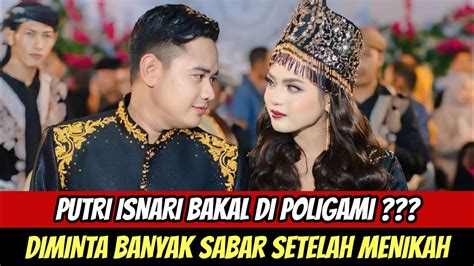 ISYARATKAN POLIGAMI PUTRI ISNARI DIMINTA BANYAK SABAR SETELAH MENIKAH