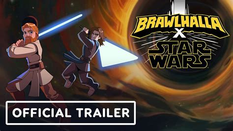 Brawlhalla Star Wars Event Official Trailer IGN Fan Fest 2024 YouTube