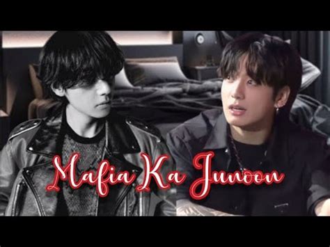 Mafia Ka Junoon Taekook Ff Oneshot Hindi Explain Bl Lovers Boy S Love